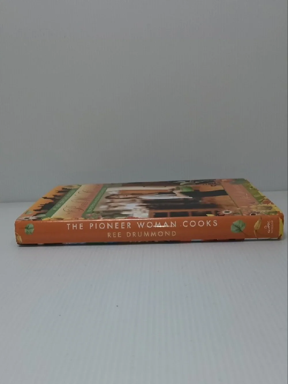 The Pioneer Woman Cooks Cookbook - Recipes From An Accidental Country Girl